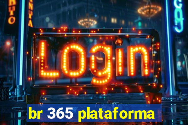 br 365 plataforma